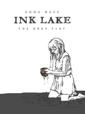 cover image of INK LAKE--The Grey Flat